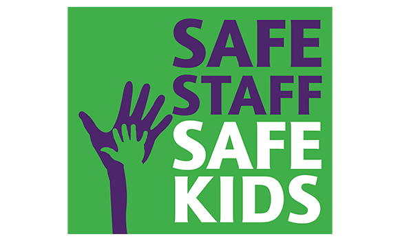 Safe Staff Safe Kids Campaign: