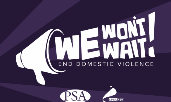 PSA CPSU NSW We Won’t Wait Day – 6 December 2018