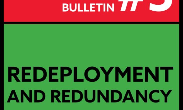 ELECTION PROMISES BULLETIN #5- Redeployment and Redundancy
