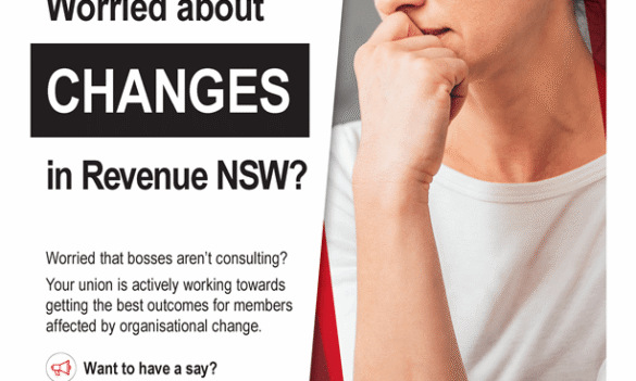 Worried about CHANGES in Revenue NSW?