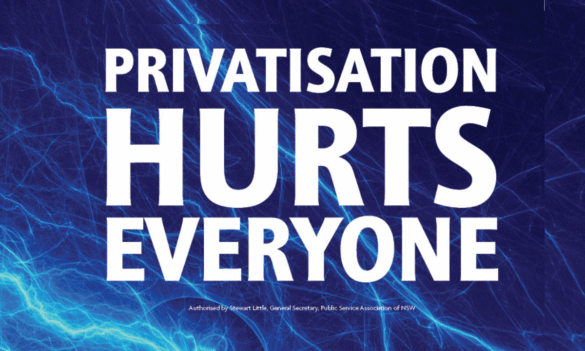 Privatisation Hurts Everyone: campaign volunteers wanted