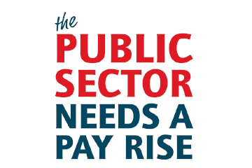 The Public Sector Needs a Pay Rise: Why we we are taking action today